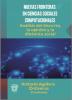 Nuevas fronteras en ciencias sociales computacionales:  análisis del discurso, la opinión. la dinámica social