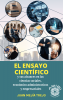 El ensayo científico y sus alcances en las ciencias sociales, económico-administrativas y empresariales